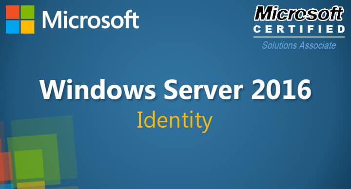 Identity with Windows Server 2016 (70-742)